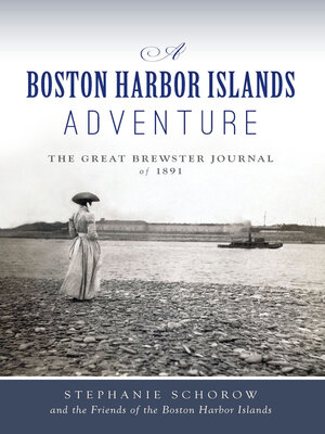 cover image of A Boston Harbor Islands Adventure